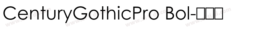 CenturyGothicPro Bol字体转换 CenturyGothicPro Bol字体转换
